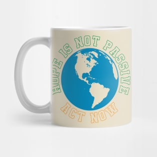 Hope Is Not Passive No More Blah Blah Blah. Greta Thunberg COP26 Mug